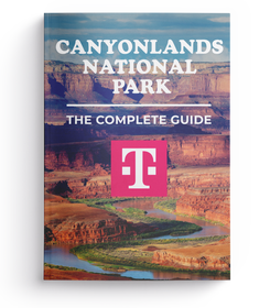 Canyonlands National Park - The Complete Guide