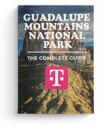 Guadalupe Mountains National Park - The Complete Guide