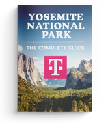 Yosemite National Park - The Complete Guide