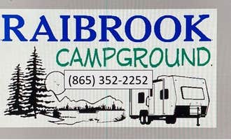 Camping near Powell Valley Resort & Marina: Raibrook Campground, Maynardville, Tennessee