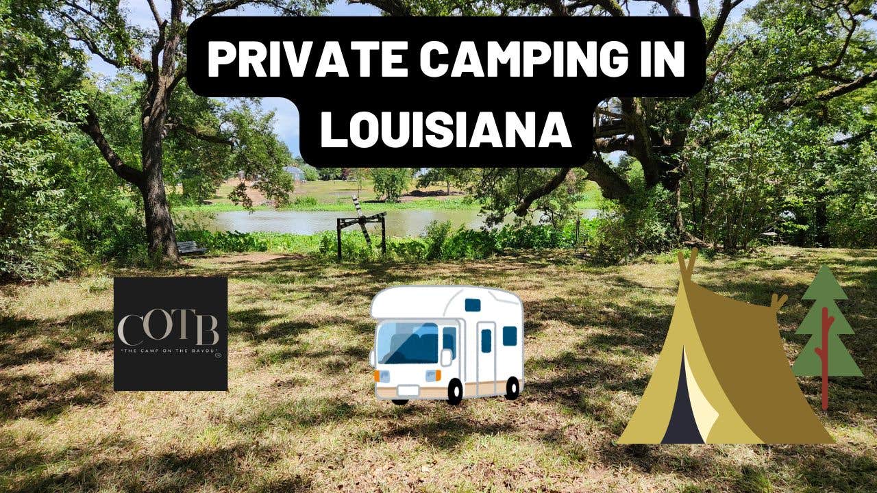 Camping near La Boulaie RV Park & Campground: The Camp On The Bayou, St. Martinville, Louisiana