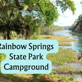 Review photo of Rainbow Springs State Park Campground by S L., January 30, 2025