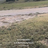 Review photo of Fishberry Campground  by Brooklyn P., August 25, 2021