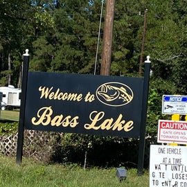 You'll be greeted by this sign upon entering Bass Lake