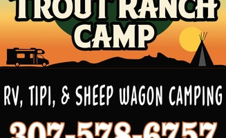 Camper-submitted photo from Cody Trout Ranch Camp - RV, Tipi, and Sheep Wagon Camping